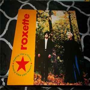 Roxette - Fading Like A Flower (Every Time You Leave) FLAC