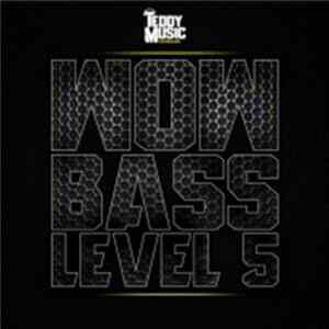 Teddy Music - Wow Bass Level 5 FLAC