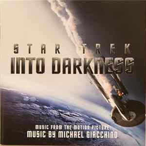 Michael Giacchino - Star Trek Into Darkness - Music From The Motion Picture FLAC