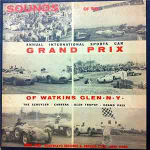 No Artist - Sounds Of The Grand Prix Of Watkins Glen N.Y. FLAC