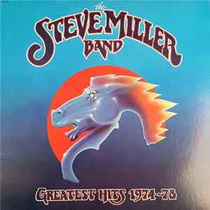 Steve Miller Band - Greatest Hits 1974-78 FLAC