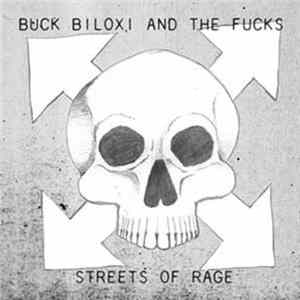 Buck Biloxi And The Fucks - Streets Of Rage FLAC