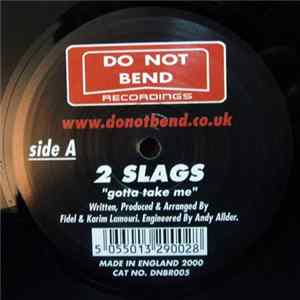 2 Slags / Karim - Gotta Take Me / Choupignolle FLAC