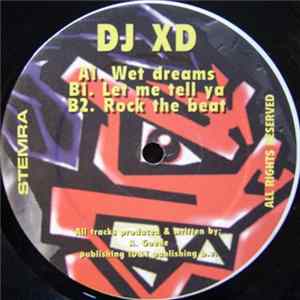 DJ XD - Wet Dreams FLAC