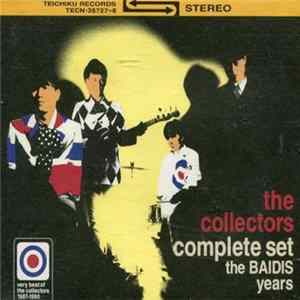 ザ・コレクターズ - The Collectors Complete Set The Baidis Years FLAC