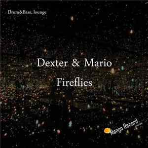 Dexter & Mario - Fireflies FLAC