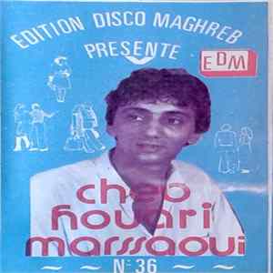Cheb Houari Marssaoui - Edition Disco Maghreb Présente FLAC