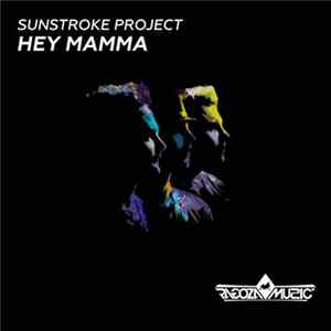 Sunstroke Project - Hey Mamma (Radio Edit) FLAC