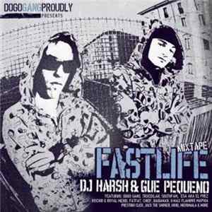 Dj Harsh & Guè Pequeno - Fastlife Mixtape FLAC