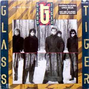 Glass Tiger - The Thin Red Line FLAC