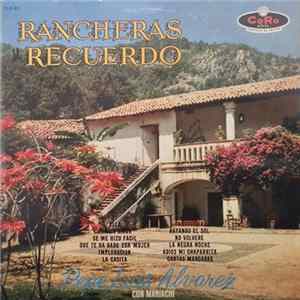 Pepe Luis Alvarez - Rancheras Del Recuerdo FLAC