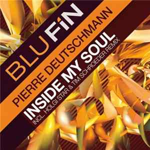 Pierre Deutschmann - Inside Your Soul FLAC