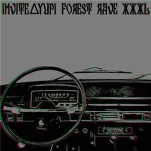 Invite∆Yupi - Forest Rave XXXL FLAC