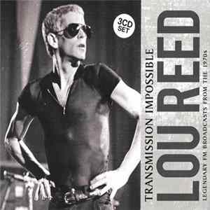 Lou Reed - Transmission Impossible (Legendary Broadcasts From The 1970s) FLAC