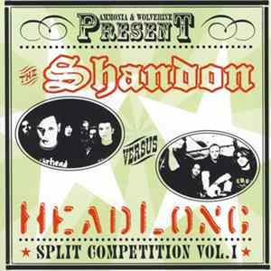 Shandon / Headlong - The Shandon Versus Headlong Split Competition Vol.1 FLAC