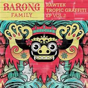 Rawtek - Tropic Graffiti EP Vol. 2 FLAC