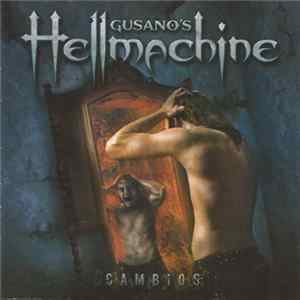 Gusano's Hellmachine - Cambios FLAC