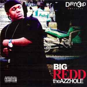 Big Redd - The Azzhole FLAC