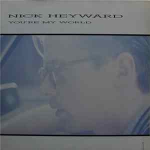 Nick Heyward - You're My World FLAC