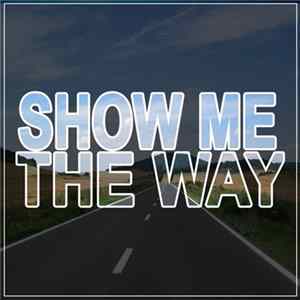 The Justice Hardcore Collective - Show Me The Way FLAC