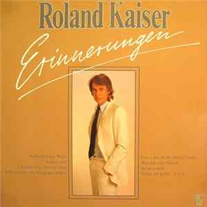 Roland Kaiser - Erinnerungen FLAC