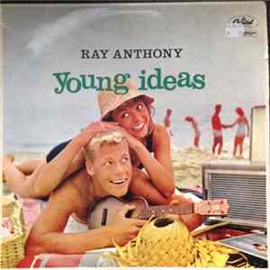 Ray Anthony And His Orchestra - Young Ideas FLAC