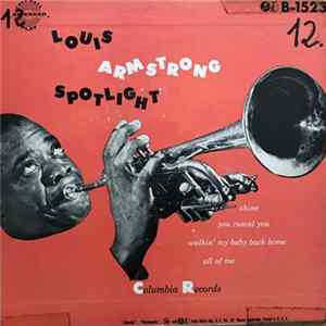 Louis Armstrong And His Orchestra - Spotlight FLAC