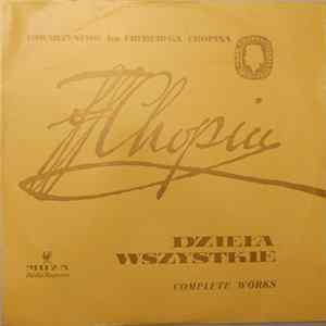 Fryderyk Chopin, Kazimierz Wiłkomirski, Maria Wiłkomirska - Dzieła Wszystkie = Complete Works - Sonata Na Fortepian I Wiolonczelę G-Moll, Op. 65 / Sonata Na Fortepian C-Moll, Op. 4 FLAC
