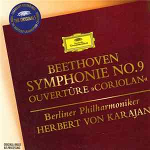Beethoven, Berliner Philharmoniker, Herbert von Karajan - Symphonie No.9 / Ouvertüre »Coriolan« FLAC