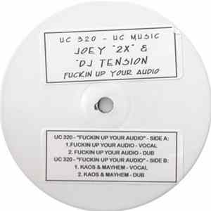 Joey "2X" and DJ Tension - Fuckin Up Your Audio FLAC