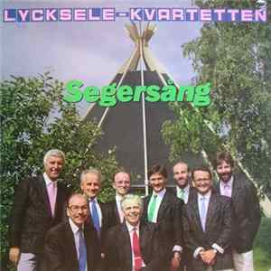 Lycksele-Kvartetten - Segersång FLAC