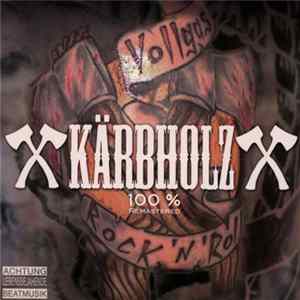 Kärbholz - 100 % FLAC