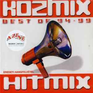 Kozmix - Hitmix (Best Of 1994-1999) FLAC