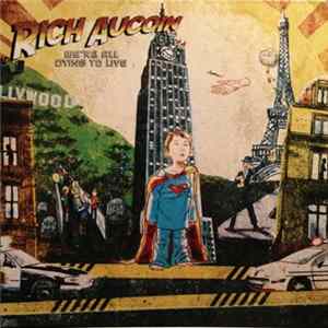 Rich Aucoin - We're All Dying To Live FLAC