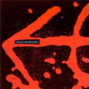 Naked Aggression - Naked Aggression: Recordings 1991-1994 FLAC
