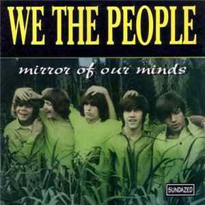 We The People - Mirror Of Our Minds FLAC