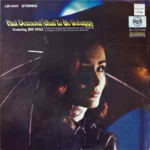 Paul Desmond - Glad To Be Unhappy FLAC
