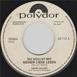 Georg Mavros - Du Sollst Mit Meiner Liebe Leben / Blumen Blüh'n In Grauen Straßen FLAC