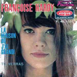 Françoise Hardy - La Maison Oû J'Ai Grandi FLAC