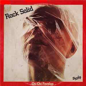 Chi-Chi Favelas And The Black And White Band - Rock Solid FLAC