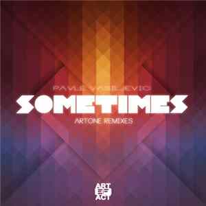 Pavle Vasiljevic - Sometimes (Artone Remixes) FLAC