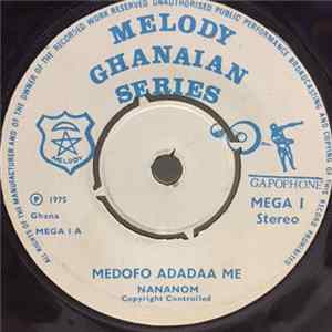 Nananom - Medofo Adadaa Me FLAC