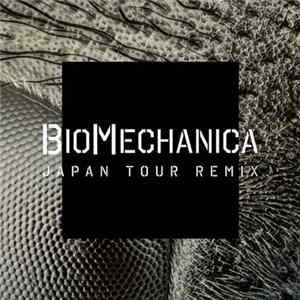 BioMechanica - Japan Tour Remix FLAC