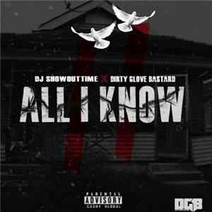 DJ ShowOutTime - All I Know 2 FLAC