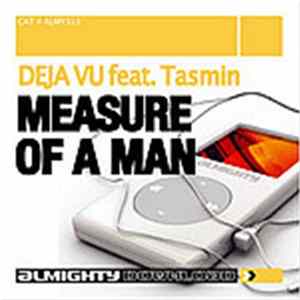 Deja Vu feat. Tasmin - Measure Of A Man FLAC