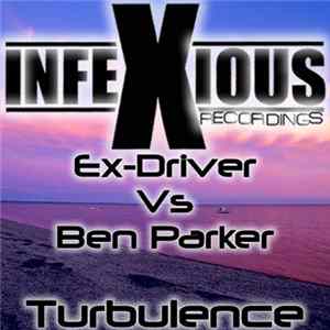 Ex-Driver Vs Ben Parker - Turbulence FLAC