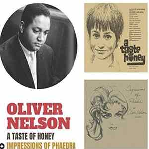 Oliver Nelson - A Taste Of Honey + Impressions Of Phaedra FLAC