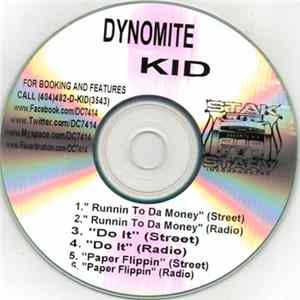 Dynomite Kid - Runnin To Da Money FLAC
