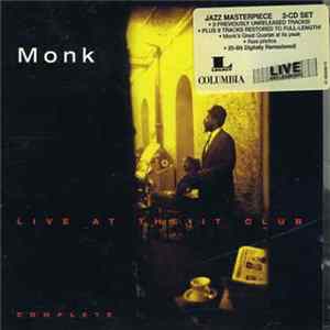Monk - Live At The It Club - Complete FLAC