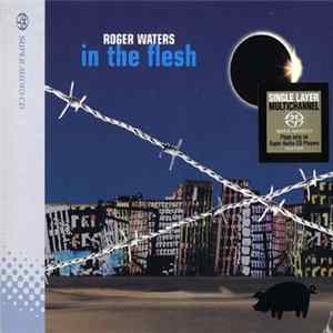 Roger Waters - In The Flesh FLAC